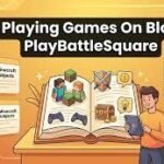 playing games blog playbattlesquare